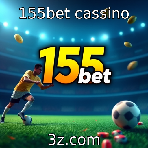 155bet cassino - Aumento da concorrência entre plataformas de cassino