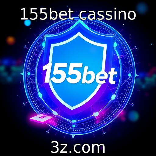 155bet cassino - Estudo sobre a segurança em cassinos digitais